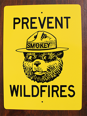 prevent wildfires 9 x 7 sign